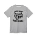I Still Play With Blocks Engine T-Shirt